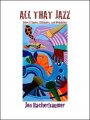 All That Jazz by Jon Racherbaumer